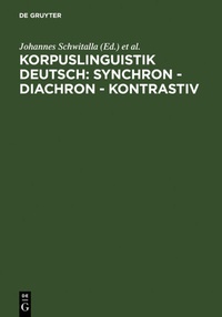 Abbildung von: Korpuslinguistik deutsch: synchron - diachron - kontrastiv - De Gruyter