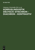 Cover: Korpuslinguistik deutsch: synchron - diachron - kontrastiv - De Gruyter