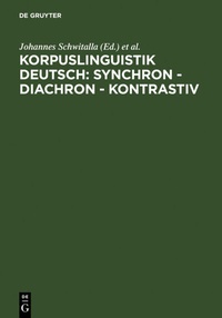 Abbildung von: Korpuslinguistik deutsch: synchron - diachron - kontrastiv - De Gruyter