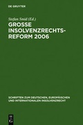 Cover: Gro&szlig;e Insolvenzrechtsreform 2006 - De Gruyter