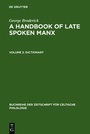 Cover: George Broderick: A Handbook of Late Spoken Manx / Dictionary - De Gruyter
