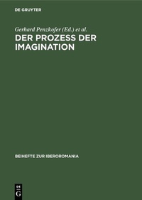 Enlarge image Cover: Der Prozeß der Imagination - De Gruyter