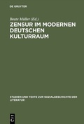 Cover: Zensur im modernen deutschen Kulturraum - De Gruyter