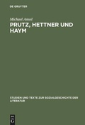Cover: Prutz, Hettner und Haym - De Gruyter