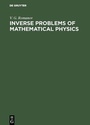 Cover: Inverse Problems of Mathematical Physics - De Gruyter