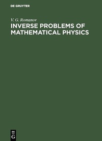 Enlarge image Cover: Inverse Problems of Mathematical Physics - De Gruyter