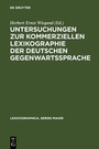 Bild: Untersuchungen zur kommerziellen Lexikographie der deutschen Gegenwartssprache / Untersuchungen zur kommerziellen Lexikographie der deutschen Gegenwartssprache. Band 2 - De Gruyter