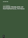 Cover: Inverse Problems of Mathematical Physics - VSP International Science Publishers