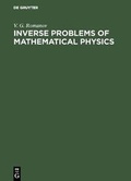 Cover: Inverse Problems of Mathematical Physics - VSP International Science Publishers