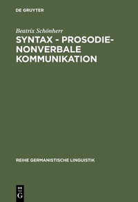 Abbildung von: Syntax - Prosodie - nonverbale Kommunikation - De Gruyter