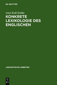 Abbildung von: Konkrete Lexikologie des Englischen - De Gruyter