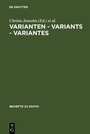 Cover: Varianten - Variants - Variantes - De Gruyter