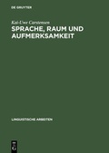 Cover: Sprache, Raum und Aufmerksamkeit - De Gruyter