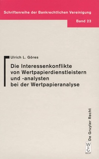 Abbildung von: Interessenkonflikte von Wertpapierdienstleistern und -analysten bei der Wertpapieranalyse - De Gruyter