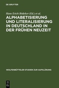 Cover: Alphabetisierung und Literalisierung in Deutschland in der Fr&uuml;hen Neuzeit - De Gruyter