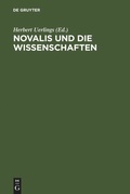 Cover: Novalis und die Wissenschaften - De Gruyter