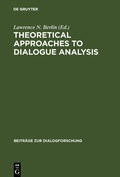 Cover: Theoretical Approaches to Dialogue Analysis - De Gruyter