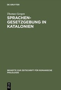 Cover: Sprachengesetzgebung in Katalonien - De Gruyter