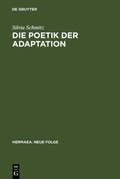 Cover: Die Poetik der Adaptation - De Gruyter