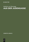 Cover: Aus der Judengasse - De Gruyter