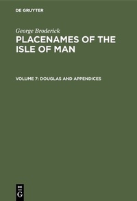 Abbildung von: George Broderick: Placenames of the Isle of Man / Douglas and Appendices - De Gruyter