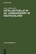 Cover: Intellektuelle im 20. Jahrhundert in Deutschland - De Gruyter