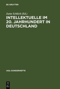 Cover: Intellektuelle im 20. Jahrhundert in Deutschland - De Gruyter