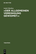 Cover: &raquo;Der allgemeinen Vereinigung gewidmet.&laquo; - De Gruyter