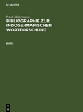 Cover: Bibliographie zur indogermanischen Wortforschung 3 Bde. - De Gruyter