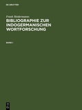 Cover: Bibliographie zur indogermanischen Wortforschung 3 Bde. - De Gruyter