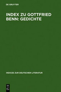 Enlarge image Cover: Index zu Gottfried Benn: Gedichte - De Gruyter