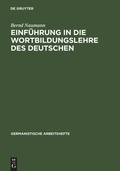 Cover: Einf&uuml;hrung in die Wortbildungslehre des Deutschen - De Gruyter