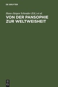 Cover: Von der Pansophie zur Weltweisheit - De Gruyter
