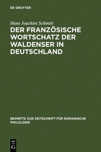 Abbildung von: Der französische Wortschatz der Waldenser in Deutschland - De Gruyter