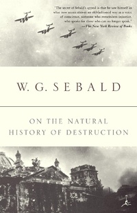 Enlarge image Cover: On the Natural History of Destruction - Modern Library Inc