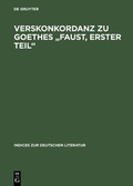 Cover: Verskonkordanz zu Goethes "Faust, Erster Teil" - De Gruyter