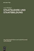 Cover: Staatslehre und Staatsbildung - De Gruyter