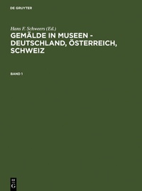 Abbildung von: Gemälde in Museen - Deutschland, Österreich, Schweiz - De Gruyter Saur
