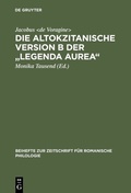 Cover: Die altokzitanische Version B der "Legenda aurea" - De Gruyter