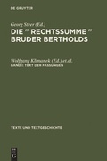 Cover: Die " Rechtssumme " Bruder Bertholds / Text der Fassungen - De Gruyter