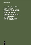 Cover: Franz&ouml;sischsprachige Gegenwartsliteratur 1918-1986/87 - De Gruyter