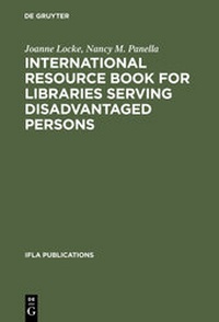 Enlarge image Cover: International Resource Book for Libraries Serving Disadvantaged Persons - De Gruyter