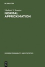 Cover: Normal Approximation: New Results, Methods and Problems - VSP International Science Publishers