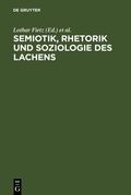 Cover: Semiotik, Rhetorik und Soziologie des Lachens - De Gruyter