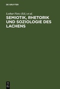 Cover: Semiotik, Rhetorik und Soziologie des Lachens - De Gruyter