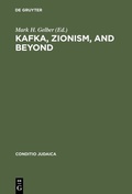 Cover: Kafka, Zionism, and Beyond - De Gruyter