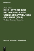 Cover: Eine Historie der Neu-gefundenen V&ouml;lcker Sevarambes genannt (1689) - De Gruyter