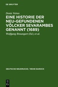 Cover: Eine Historie der Neu-gefundenen V&ouml;lcker Sevarambes genannt (1689) - De Gruyter