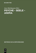 Cover: Psyche - Seele - anima - De Gruyter