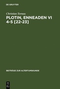 Cover: Plotin, Enneaden VI 4-5 [22-23] - De Gruyter